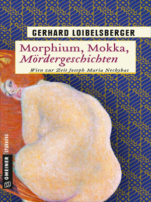 cover image of Morphium, Mokka, Mördergeschichten